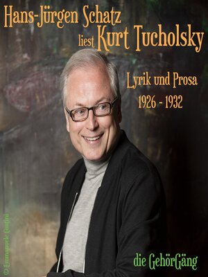 cover image of Hans-Jürgen Schatz liest Kurt Tucholsky Volume2